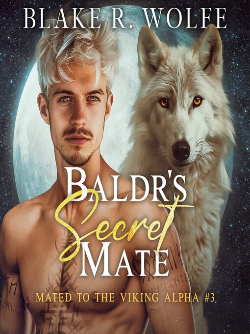 Title details for Baldr's Secret Mate by Blake R. Wolfe - Wait list